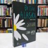 Đi Tìm Alaska - John Green