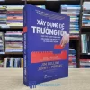 Xây Dựng Để Trường Tồn - TB 2019 (sách cũ)
