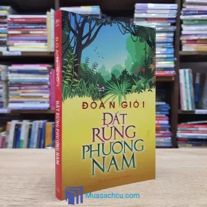 Đất Rừng Phương Nam - Đoàn Giỏi 2015 (Sách cũ)