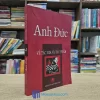 Anh Đức - Về Tác Gia Và Tác Phẩm (Sách cũ)