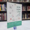 Đơn Giản Lắm Tôi Đã Chạm Vào Trái Tim Của Tất Cả Mọi Người (Sách cũ)