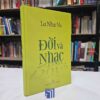Lư Nhất Vũ - Đời Và Nhạc (Sách cũ)