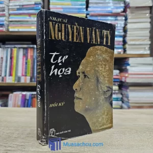 Nhạc Sĩ Nguyễn Văn Tý Tự Họa (Sách cũ)