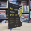 Rèn Luyện Tư Duy Phản Biện (Sách cũ)