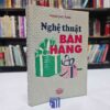 Nghệ Thuật Bán Hàng - Phạm Cao Tùng (Sách cũ)