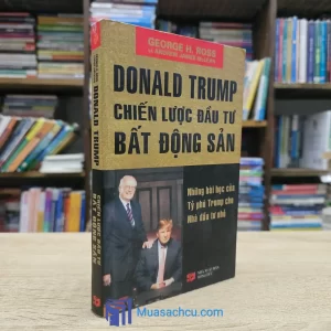 Donald Trump - Chiến Lược Đầu Tư Bất Động Sản (Sách cũ)