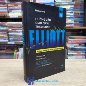 Hướng Dẫn Giao Dịch Theo Sóng Elliott - Bìa cứng (Sách cũ)