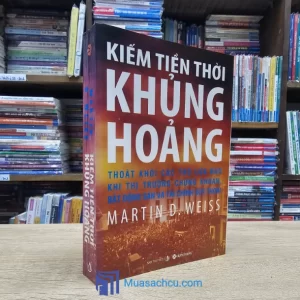 Kiếm Tiền Thời Khủng Hoảng (Sách cũ)