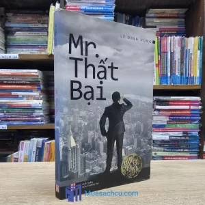 Mr. Thất Bại - Có chữ ký tác giả Lê Đình Hùng (Sách cũ)