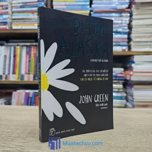 Đi Tìm Alaska - John Green (Sách cũ)