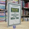 Địa Lý Học: Chuyên Khảo Về Tỉnh Bến Tre (Sách cũ)