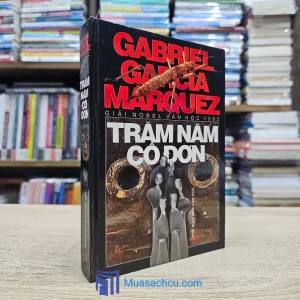 Trăm Năm Cô Đơn - Bìa cứng (Sách cũ)