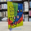 Chìa Khóa Để Trở Thành Người Đa Ngôn Ngữ (Sách Cũ)