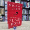 Flash Boys - Cuộc Nổi Dậy Ở Phố Wall (Sách cũ)