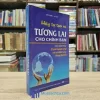 Hãy Tự Tạo Ra Tương Lai Cho Chính Bạn (Sách Cũ)