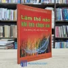 Làm Thế Nào Khi Lựa Chọn Sai (Sách Cũ)