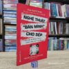 Nghệ Thuật "Bán Mình" Cho Sếp (Sách cũ)