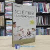 Nghệ Thuật Ứng Xử Thông Minh (Sách Cũ)