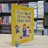 Con Tập Đi Cha Mẹ Tập Bình Tĩnh