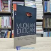 Muốn An Được An - Thích Nhất Hạnh - TB 2019 (Sách cũ)
