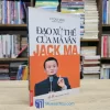 Đạo Xử Thế Của Mã Vân - Jack Ma (Sách cũ)