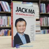 Jack Ma Và Những Bài Học EQ (Sách cũ)