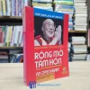 Rộng Mở Tâm Hồn - Tu Tập từ Bi Trong Đời Sống Hằng Ngày (Sách cũ)