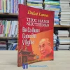 Thực Hành Như Thế Nào Để Có Được Cuộc Đời Ý Nghĩa (Sách cũ)