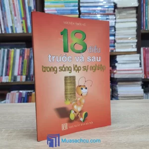 18 Điều Trước Và Sau Trong Sáng Lập Sự Nghiệp (Sách cũ)