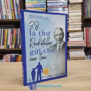 38 Lá Thư Rockefeller Gửi Cho Con Trai (Sách cũ)