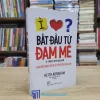 Bắt Đầu Từ Đam Mê (Sách cũ)