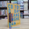 Có Tôi Ở Đây Lắng Nghe Bạn (Sách cũ)