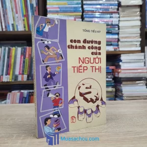 Con Đường Thành Công Của Người Tiếp Thị (Sách cũ)