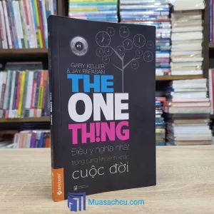 Điều Ý Nghĩa Nhất Trong Từng Khoảnh Khắc Cuộc Đời (Sách cũ)