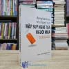 Đừng Hành Xử Như Người Bán, Hãy Suy Nghĩ Tựa Người Mua (Sách cũ)