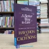 Hãy Chọn Một Cách Sống - Og Mandino (Sách cũ)