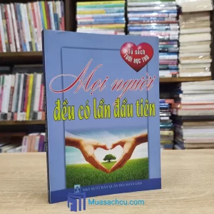 Mọi Người Đều Có Lần Đầu Tiên (Sách cũ)
