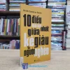 10 Điều Khác Biệt Nhất Giữa Kẻ Giàu & Người Nghèo (Sách cũ)