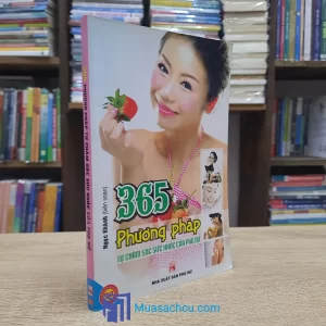 365 Phương Pháp Tự Chăm Sóc Sức Khoẻ Của Phụ Nữ (Sách cũ)