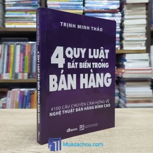 4 Quy Luật Bất Biến Trong Bán Hàng - Có Chữ Ký Tác Giả (Sách cũ)