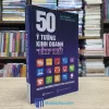 50 Ý Tưởng Kinh Doanh "Đỉnh" Nhất (Sách cũ)