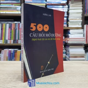 500 Câu Hỏi Mở Đường (Sách cũ)