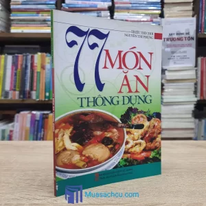 77 Món Ăn Thông Dụng (Sách cũ)