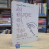 Ai Được Gì Và Tại Sao (Sách cũ)