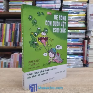 Bẻ Răng Con Quái Vật Cảm Xúc (Sách cũ)
