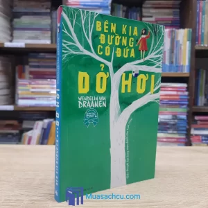 Bên Kia Đường Có Đứa Dở Hơi (Sách cũ)