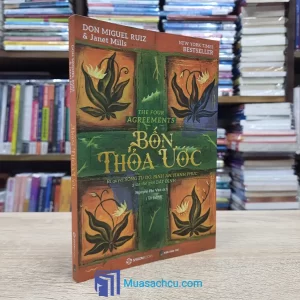 Bốn Thoả Ước - Bí Quyết Sống Tự Do, Bình An, Hạnh Phúc (Sách cũ)