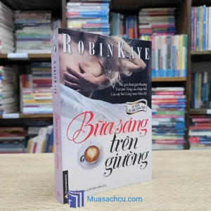 Bữa Sáng Trên Giường - Robin Kaye (Sách cũ)