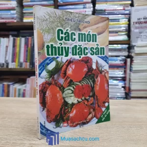 Các Món Thuỷ Đặc Sản (Sách cũ)