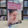 Cẩm Nang Làm Đẹp - Nghệ Thuật Trang Điểm - Joy Terri (Sách cũ)